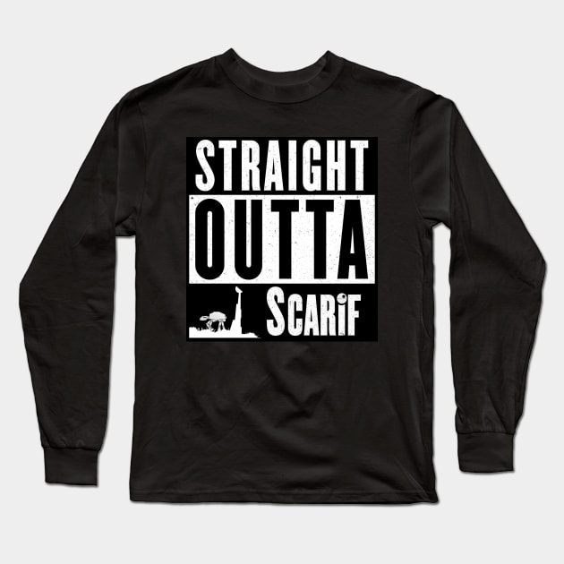 Straight Outta Scarif Long Sleeve T-Shirt by Scarif Podcast